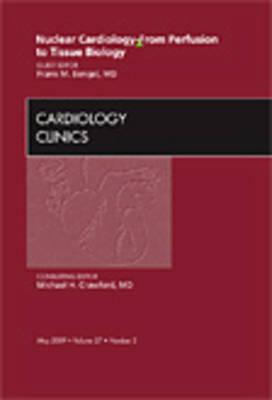 Nuclear Cardiology,  An Issue of Cardiology Clinics
