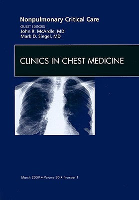 Non-Pulmonary Critical Care, An Issue of Clinics in Chest Medicine