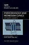 Lipids, An Issue of Endocrinology and Metabolism Clinics