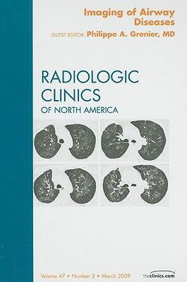 Imaging Airway Disease, An Issue of Radiologic Clinics
