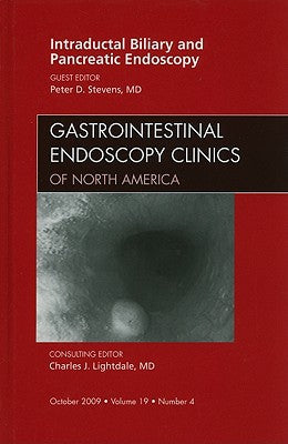 Advances in Biliary and Pancreatic Endoscopy, An Issue of Gastrointestinal Endoscopy Clinics