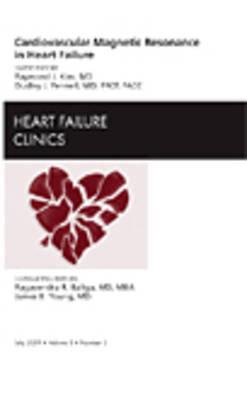 MRI in Heart Failure, An Issue of Heart Failure Clinics