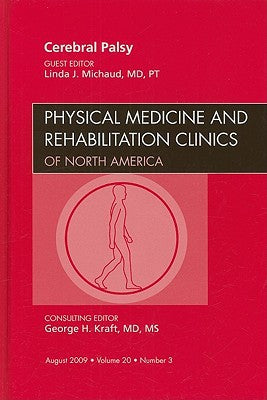 Cerebral Palsy, An Issue of Physical Medicine and Rehabilitation Clinics