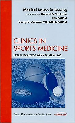 Medical Aspects of Boxing, An Issue of Clinics in Sports Medicine