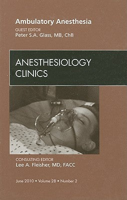 Ambulatory Anesthesia Vol 28-2