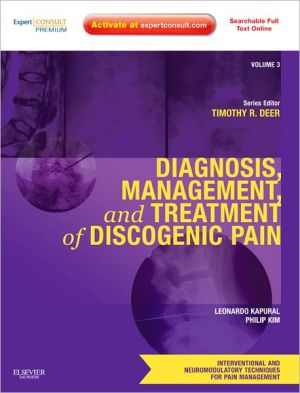Diagnosis Management and Treatment of Discogenic Pain: Volume 3