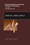 PharmacoNutrition and Nutrition Therapy in Critical Illness