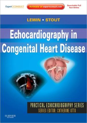 Echocardiography in Pediatric and Adult Congenital Heart Disease