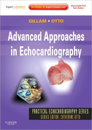 Advanced Echocardiographic Approaches 1e