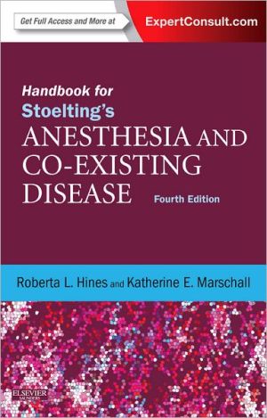 Handbook for Stoelting's Anesthesia and Co-Existing Disease:Expert Con