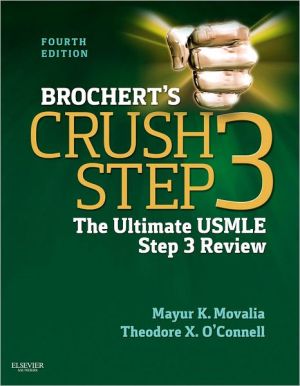 Brochert's Crush Step 3: The Ultimate USMLE Step 3 Review 4e