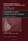 Practical Approaches Controversies Obstetrical Care Vol 38-2