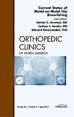 Current Status of Metal-on-Metal Hip Resurfacing Vol 42-2