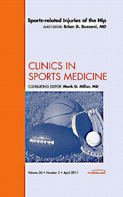 Sports-related Injuries of the Hip, Vol 30-2