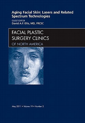 Aging Facial Skin: Use of Lasers and Related Technologies, V19-2