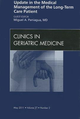 Update in the Medical Management of the Long Term Care Patient, Vol 27-2