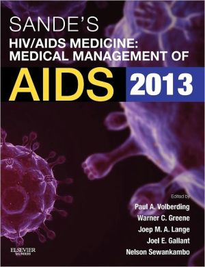 Sande's HIV/ AIDS Medicine: Medical Management of AIDS 2012, 2e
