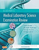 Elsevier's Medical Laboratory Science Examination Review