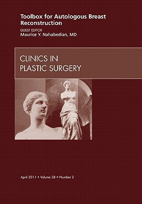 Toolbox for Autologous Breast Reconstruction, Vol 38-2