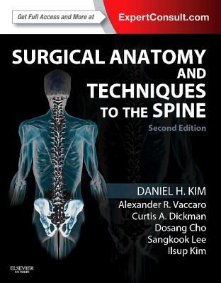 Surgical Anatomy and Techniques to the Spine 2e