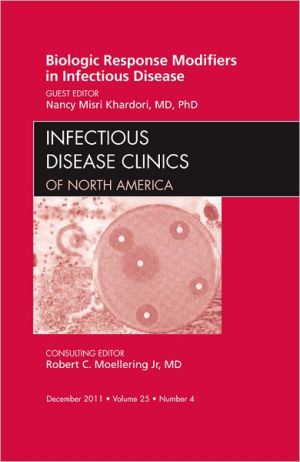 Biologic Response Modifiers in Infectious Diseases Vol 25-4