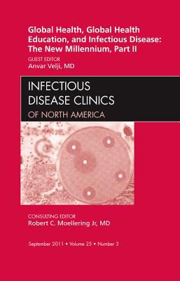 Global Health and Global Health Education in the New Millennium,Part II Vol 25-3
