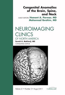 Congenital Anomalies of the Brain, Spine and Neck Vol 21-3