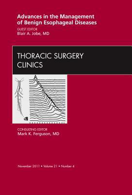Advances in the Management of Benign Esophageal Dis Vol 21-4