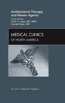 Antibacterial Therapy and Newer Agents Vol 95-4