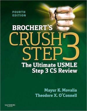 Crush Step 3 CCS: The Ultimate USMLE Step 3 CCS Review 1e