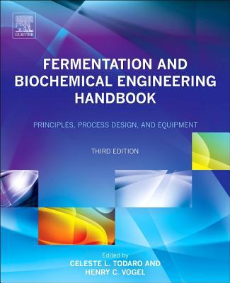 Fermentation and Biochemical Engineering Handbook, 3e