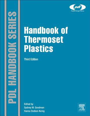 Handbook of Thermoset Plastics, 3e