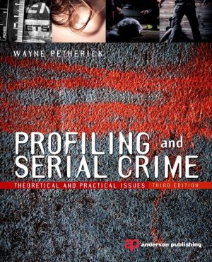 Profiling and Serial Crime 3e