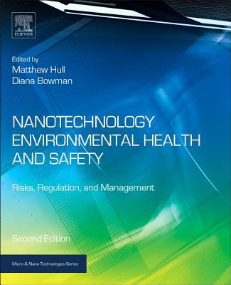 Nanotechnology Environmental Health and Safety 2E