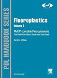 Fluoroplastics, Volume 2, 2E