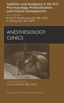 Sedation and Analgesia in the ICU Vol 29-4