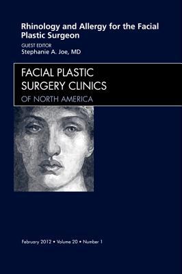 Rhinology and Allergy for Facial Plastic Surgeon Vol 20-1