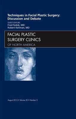Techniques in Facial Plastic Surgery: Vol 1 Part 1