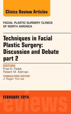 Controversies in Facial Plastic Surgery: Part 2 Vol 20-4