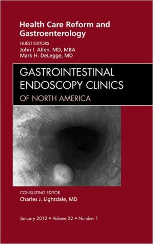 Health Care Reform and Gastroenterology Vol 22-1