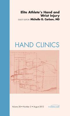 Elite Athlete's Hand and Wrist Surgery , Vol 28-2