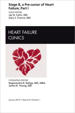 Stage B Pre-Heart Failure, Part I Vol 8-1