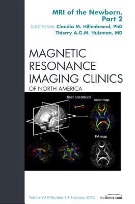 MRI of the Newborn Infant, Part 2 Vol 20-1