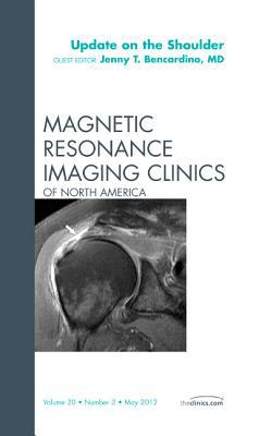 Shoulder MR Imaging,  An Issue of MRI Clinics Vol 20-2