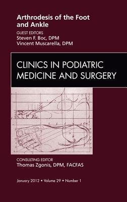 Arthrodesis of the Foot and Ankle Vol 29-1