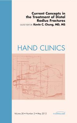 Current Concepts Treatment Distal Radius Fractures Vol 28-2