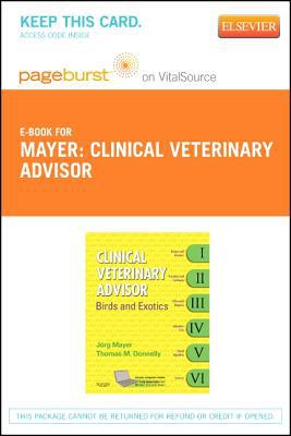 Clinical Veterinary Advisor - Birds and Exotic Pets 1e