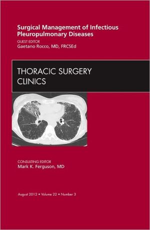 Surgical Management of Infectious Pleuropulmonary Diseases