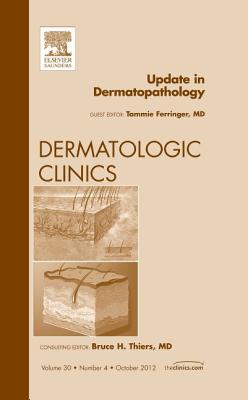 Update in Dermatopathology Vol 30-4