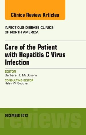 Care of the Patient with Hepatitis C Infection Vol 26-4